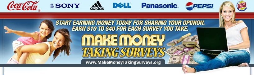 Make Money Taking Surveys – A newer one that is gaining in 